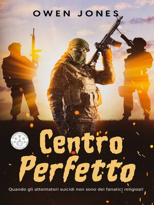 cover image of Centro Perfetto: Quando gli attentatori suicidi non sono dei fanatici religiosi!